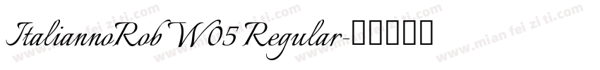 ItaliannoRob W05 Regular字体转换